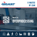 8 wastes - 6. overprocessing